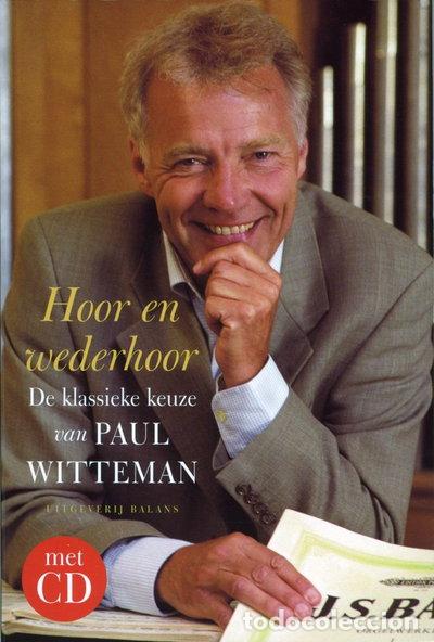 Libros: Hoor en wederhoor: de klassieke keuze van Paul Witteman- 9789050186230