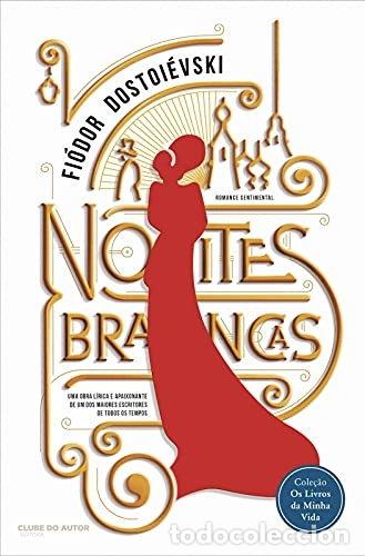 Libros: Noites Brancas- 9789897245855