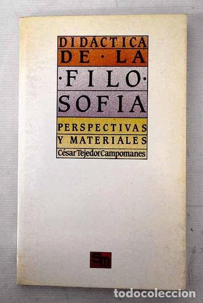 Libros: Did&aacute;ctica de la filosof&iacute;a: perspectivas y materiales- 9788434813915