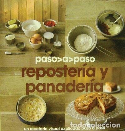 Libros: Reposter&iacute;a y panader&iacute;a- 9781445404776