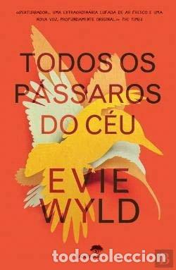 B&uuml;cher: Todos os p&aacute;ssaros do c&eacute;u- 9789898752611