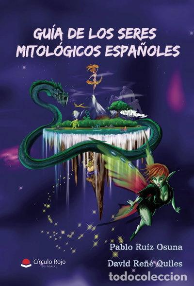 Libri di seconda mano: Gu&iacute;a de los seres mitol&oacute;gicos espa&ntilde;oles- 9788413501666