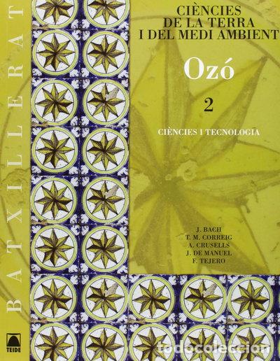 Libri di seconda mano: Oz&oacute; 2. Ci&egrave;ncies de la terra i del medi ambient. Batxillerat- 9788430753116