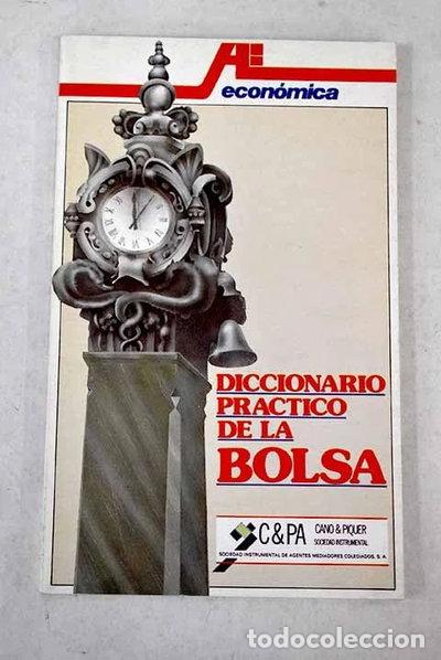 Libros: Diccionario pr&aacute;ctico de la bolsa- 9788485617098