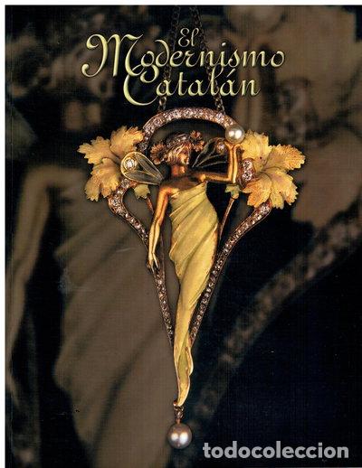 books: El Modernismo Catal&aacute;n- 9788493149956