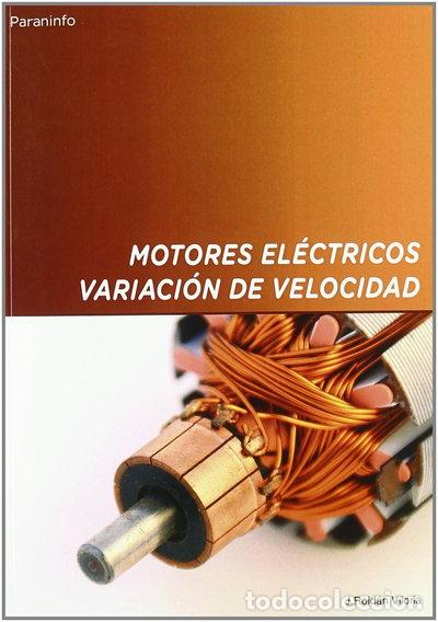 books: Motores el&eacute;ctricos. Variaci&oacute;n de velocidad- 9788428319911