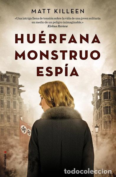 B&uuml;cher: Hu&eacute;rfana, monstruo, esp&iacute;a- 9788417092009