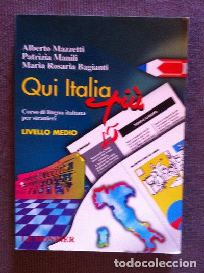 Libros: Qui Italia pi&ugrave;. Corso di lingua italiana per stranieri. Livello medio- 9788800852630