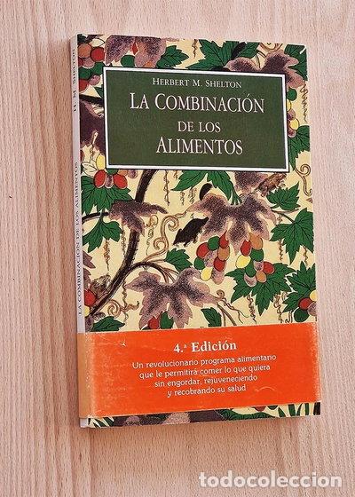 Libros: La combinaci&oacute;n de los alimentos- 9788477201687