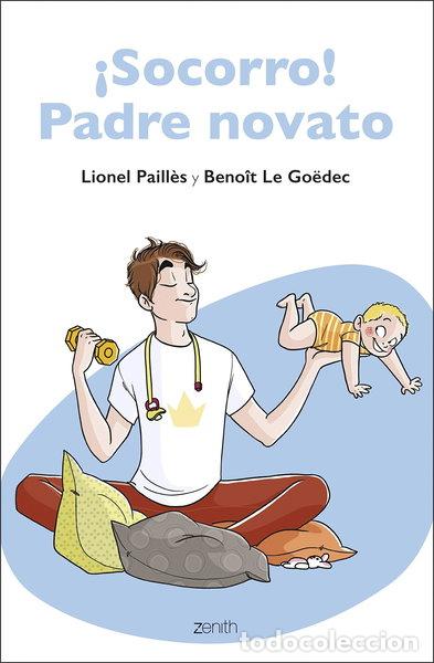 Libros: &iexcl;Socorro! Padre novato- 9788408223757