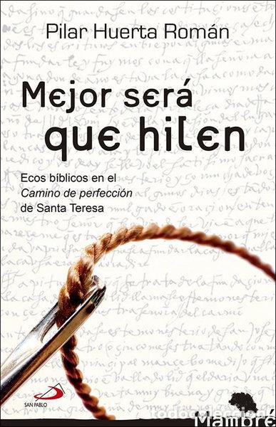 Libros: Mejor ser&aacute; que hilen- 9788428553957