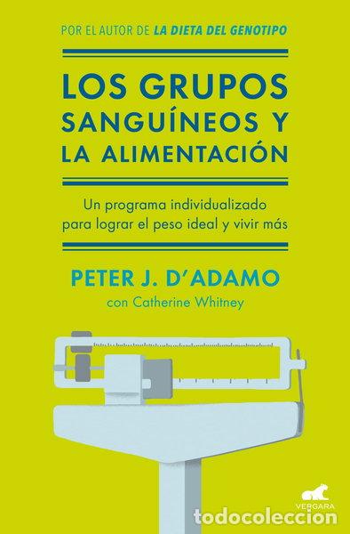 Libros: Los grupos sangu&iacute;neos y la alimentaci&oacute;n- 9788416076338