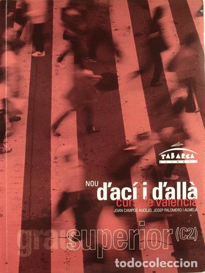 Libros: D'Aci I D'Alla Grau Superior (C2)- 9788480252294