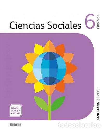 Livres: Ciencias Sociales 6 Primaria Saber Hacer Contigo- 9788491317777