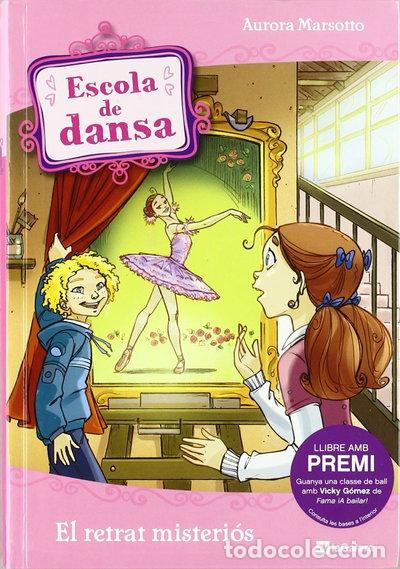 Libros: Escola de dansa 5. El retrat misteri&oacute;s- 9788424633943