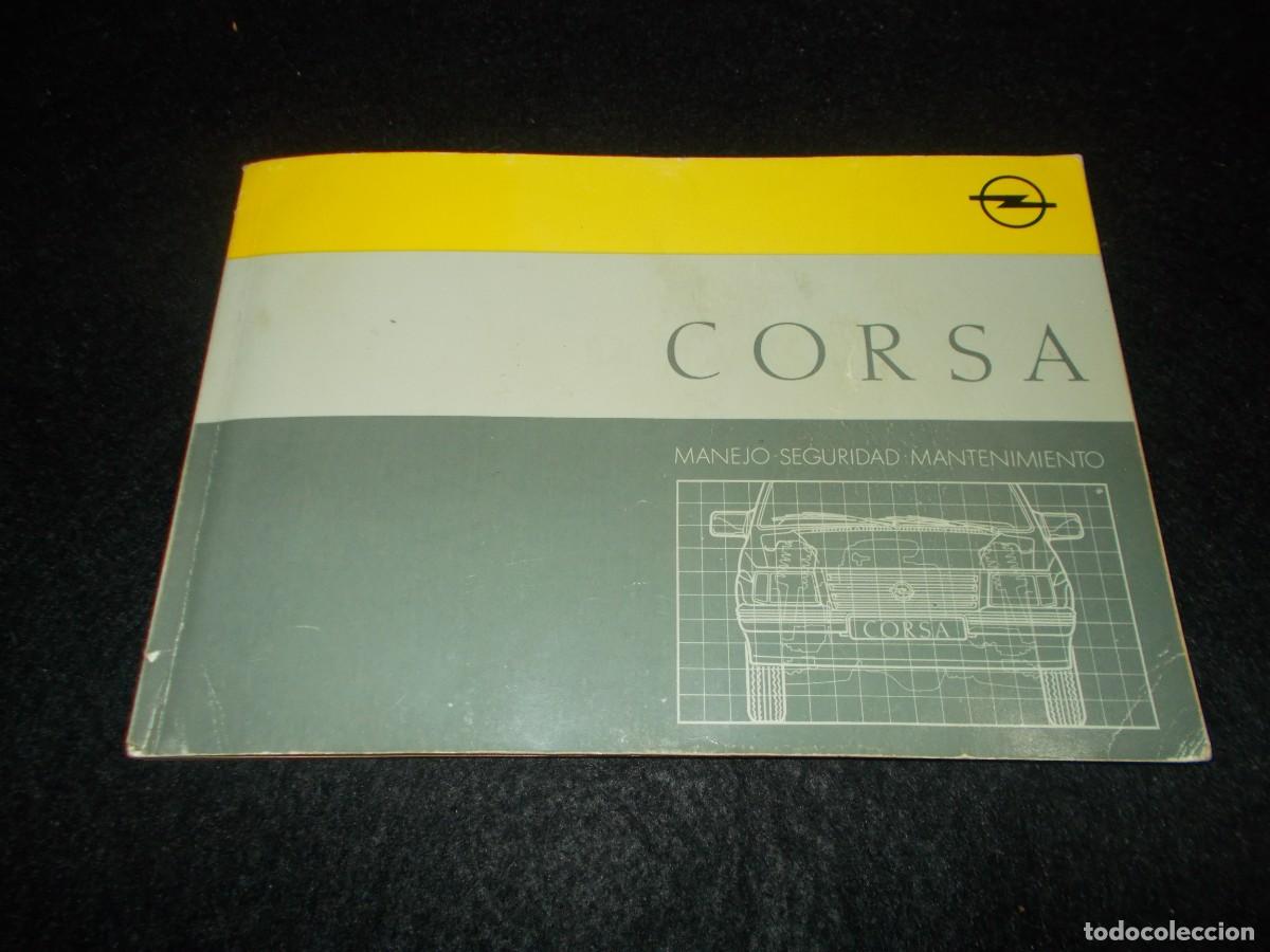 Libros: Gu&iacute;a Manual OPEL CORSA Manejo Seguridad Mantenimiento. Coche Autom&oacute;vil. 1987