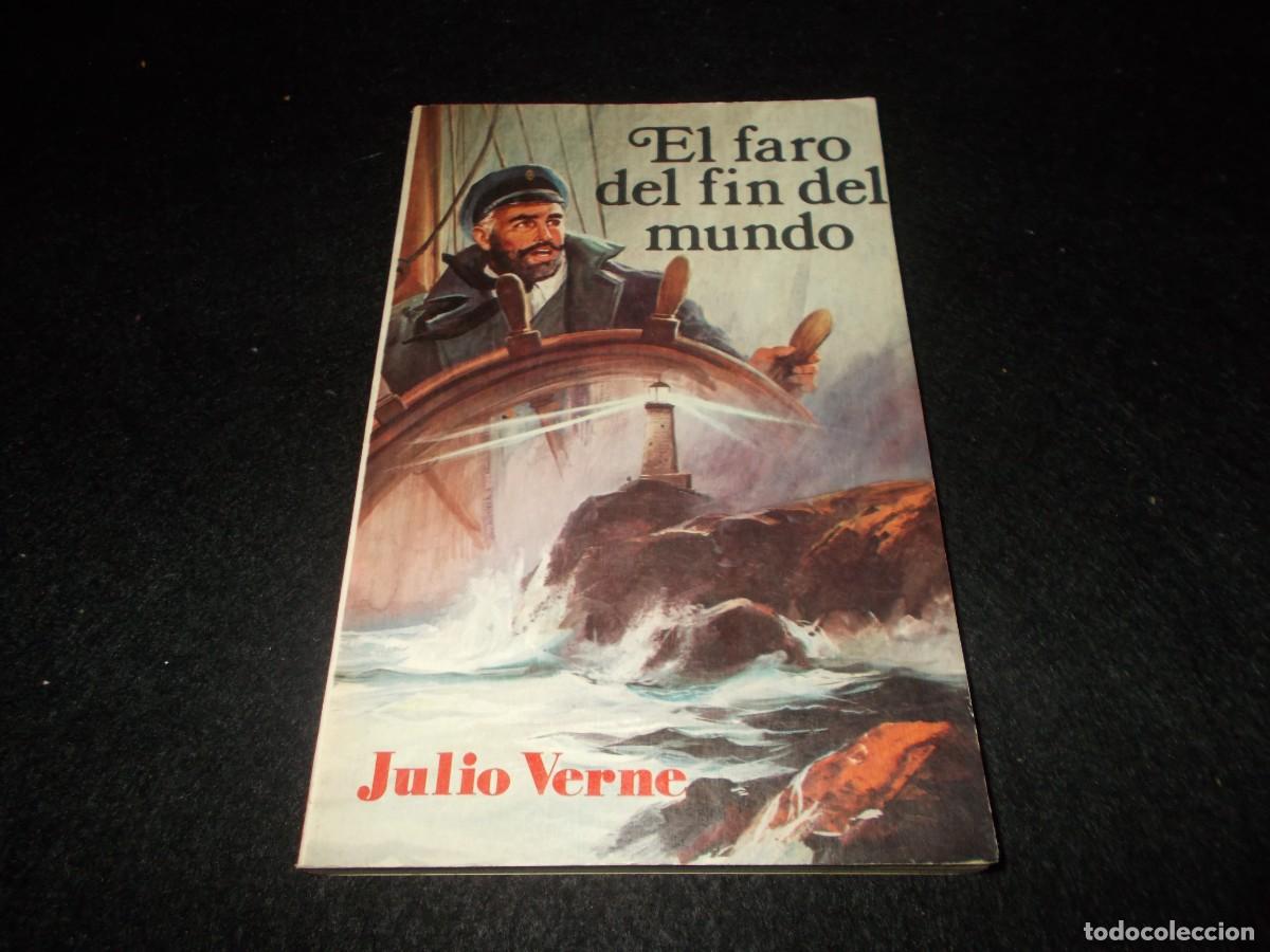 Libros: EL FARO DEL FIN DEL MUNDO Julio Verne. Colecci&oacute;n Aventuras Juveniles, Editorial Antalbe 1981. Libro