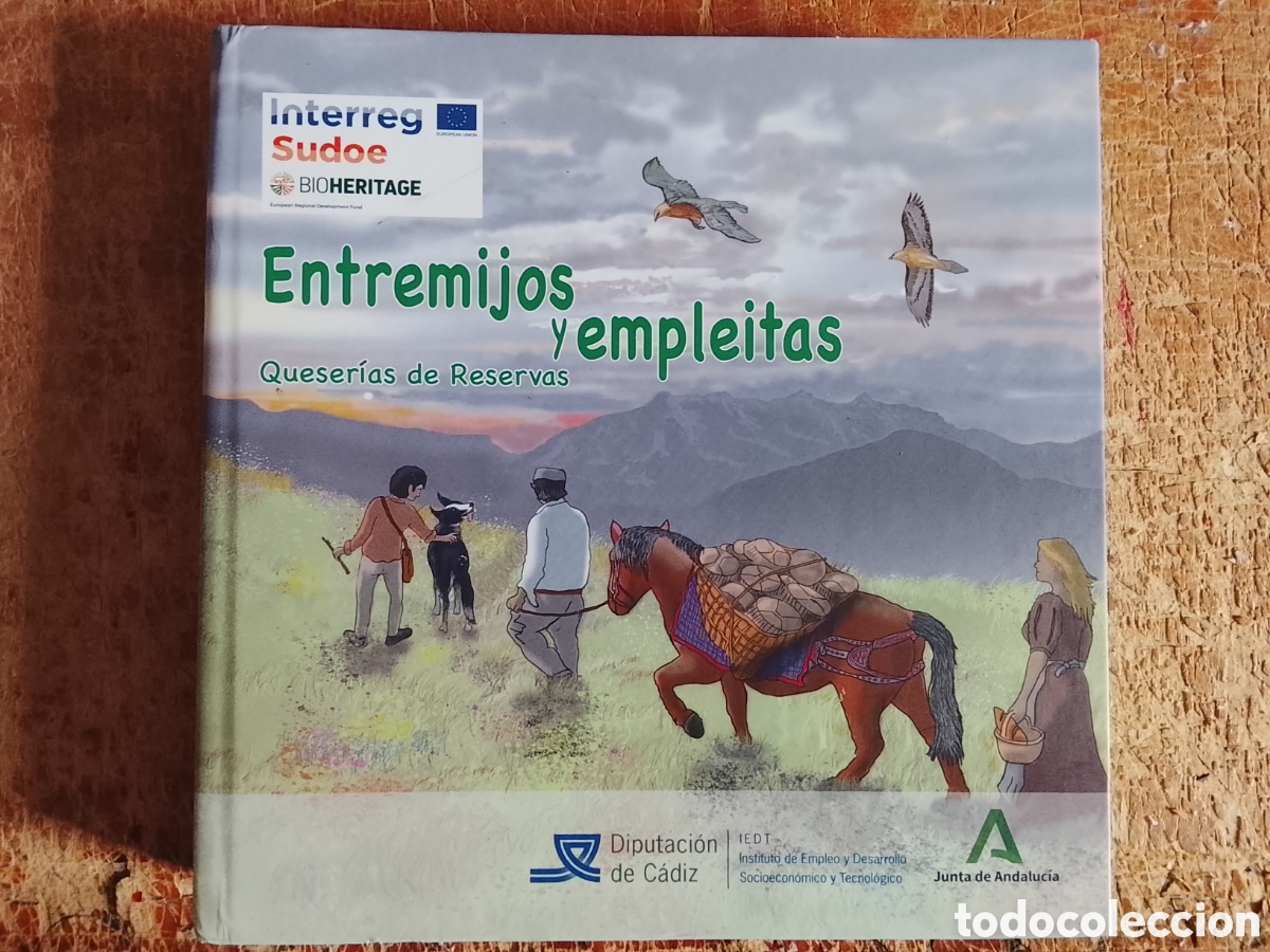 Libros: Entremijos y empleitas: Queser&iacute;as de Reservas&rdquo;, publicada por la Diputaci&oacute;n de C&aacute;diz y la Junta de A