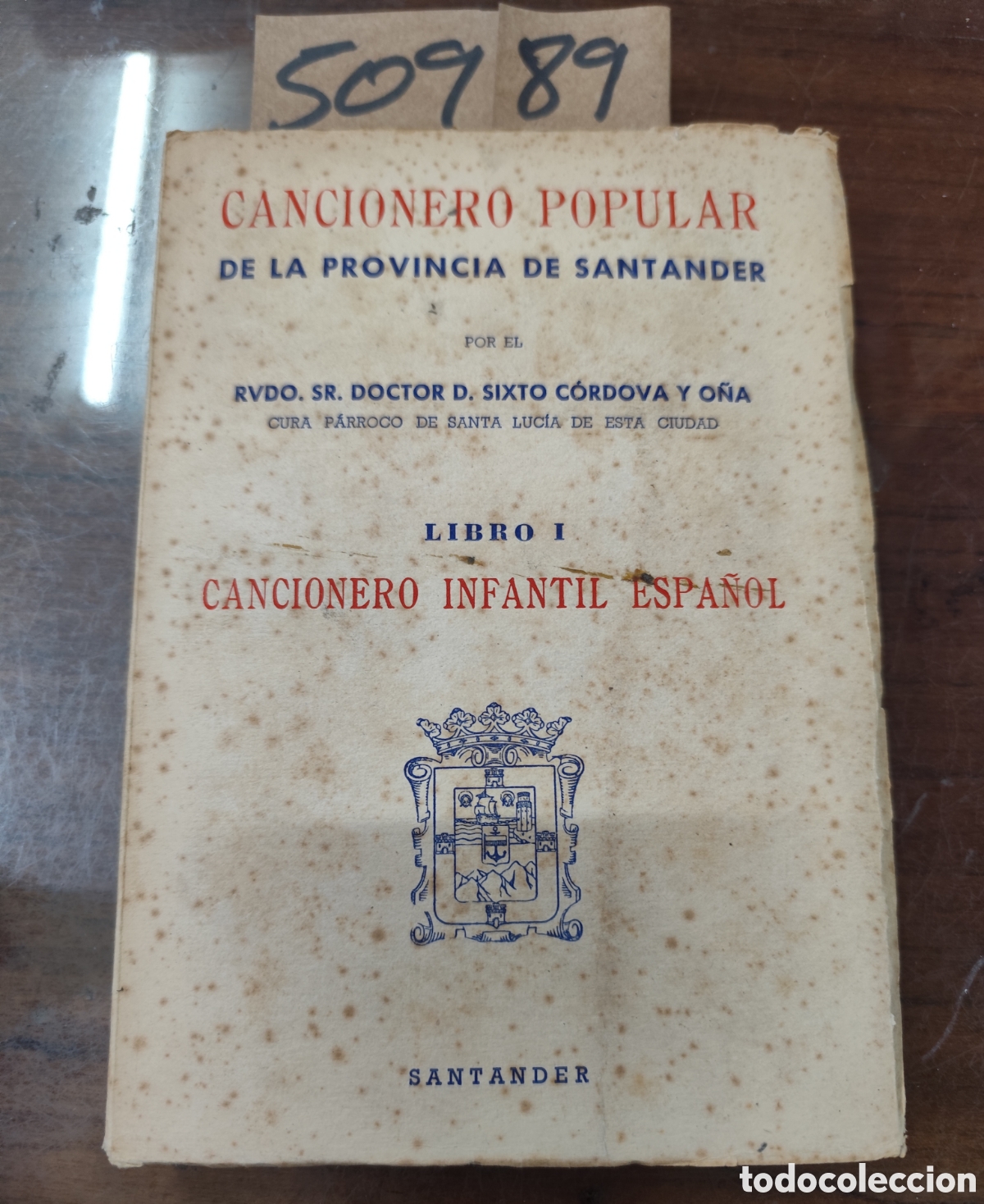 Libros: CANCIONERO POPULAR DE LA PROVINCIA DE SANTANDER. Libro I. Cancionero infantil espa&ntilde;ol. 1&ordf; Edici&oacute;n -