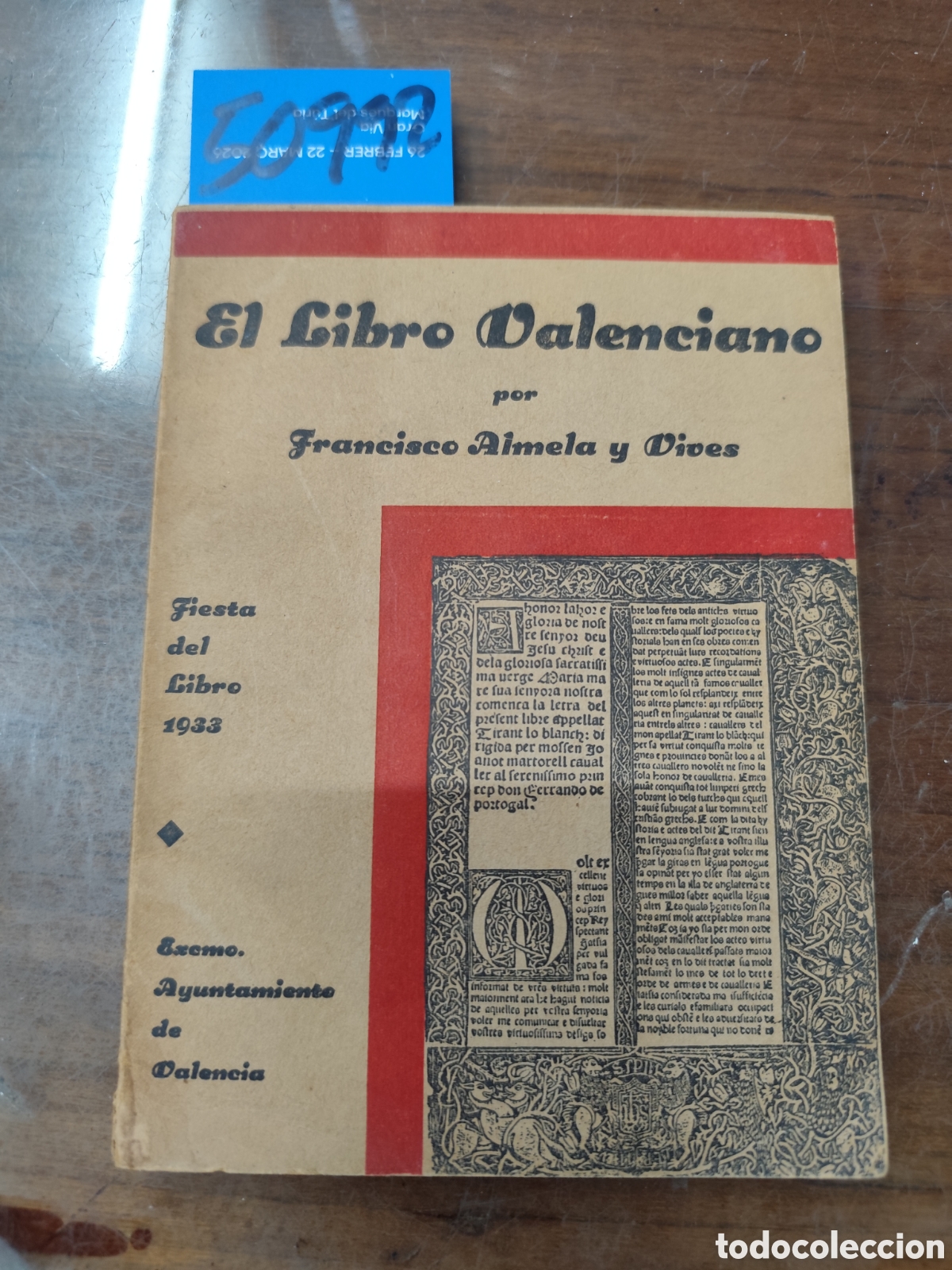Libros: EL LIBRO VALENCIANO. 1&ordf; Edici&oacute;n. A&ntilde;o 1933 - ALMELA Y VIVES,Francisco