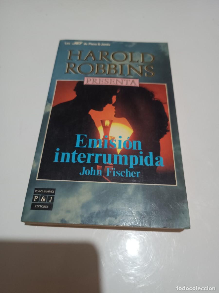 Libros: HAROLD ROBBINS PRESENTA: EMISI&Oacute;N INTERRUMPIDA - JOHN FISCHER - Foto 1