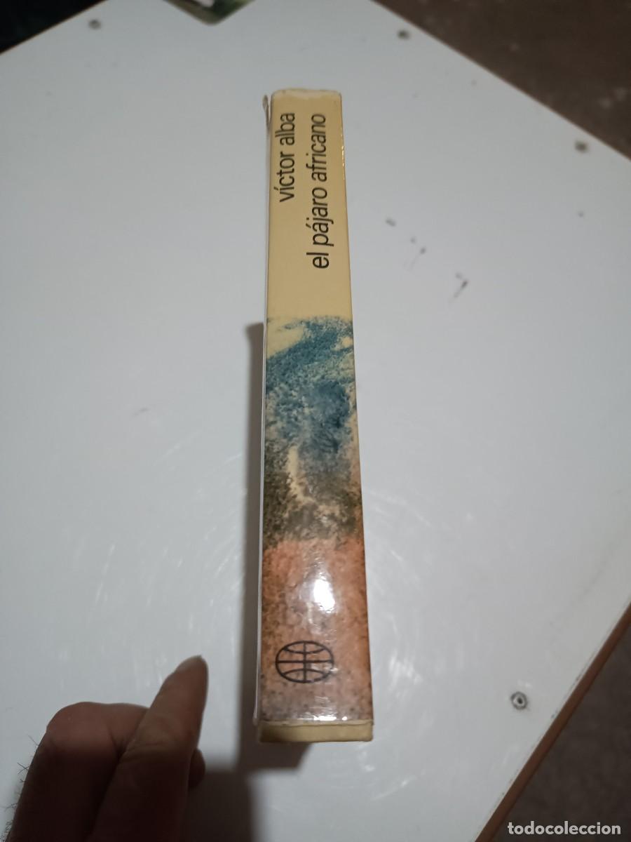 Libros: El p&aacute;jaro africano: Alba, V&iacute;ctor. - Foto 2