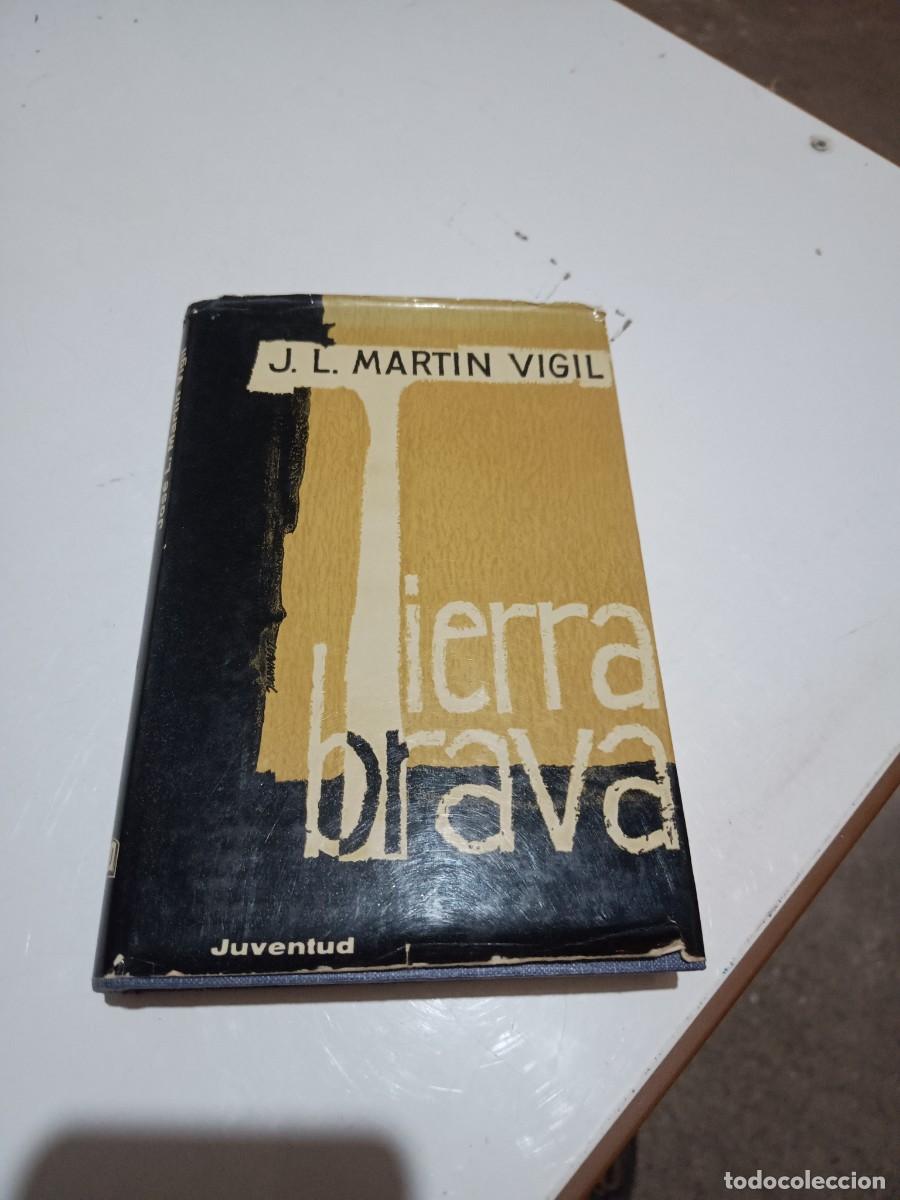 Libros: Tierra brava: Mart&iacute;n Vigil, Jos&eacute; Luis.