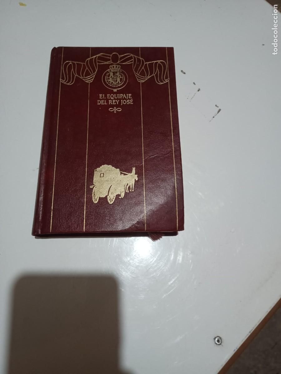 Libros: El equipaje del Rey Jos&eacute;, Ben&iacute;tez P&eacute;rez Gald&oacute;s - Foto 1