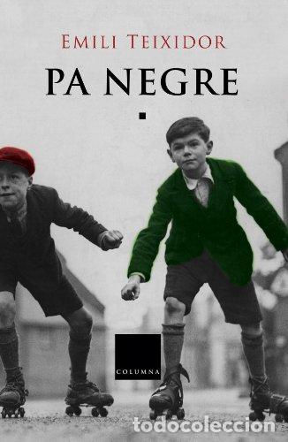Libros: Pa Negre - Emili Teixidor - Foto 1