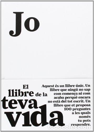 Libros: Jo. El llibre de la teva vida - Mar&iacute;a Isabel S&aacute;nchez Vegara - Foto 1