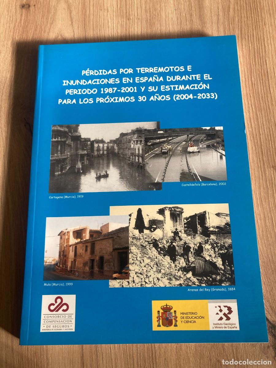 Libros: P&eacute;rdidas por terremotos e inundaciones en Espa&ntilde;a durante el periodo 1987-2001