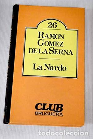 Libros: La Nardo - G&oacute;mez de la Serna, Ram&oacute;n. - Foto 1