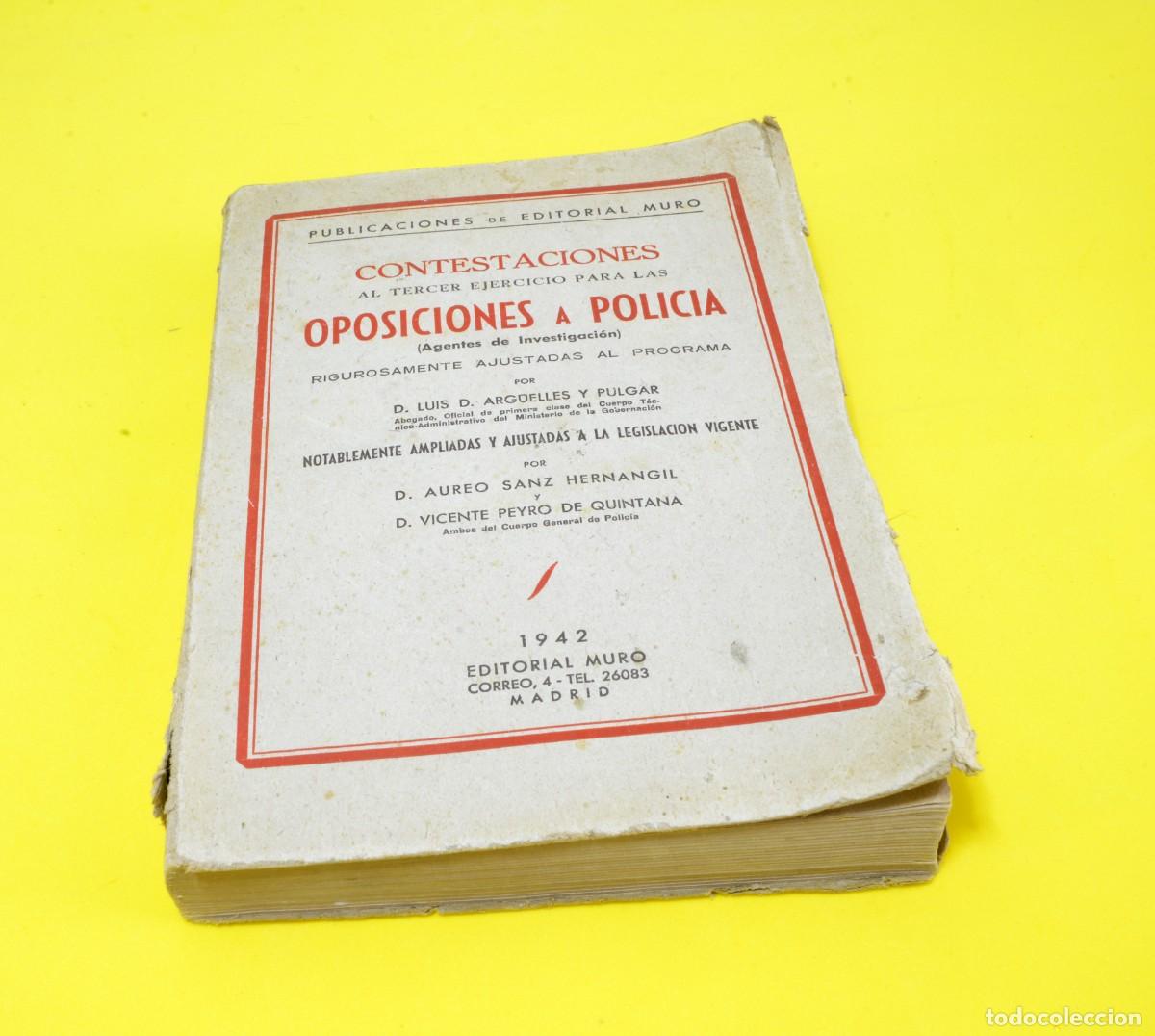 Libros: &rdquo;Contestaciones al tercer ejercicio para las Oposiciones a Polic&iacute;a (Agentes de Investigaci&oacute;n)&rdquo;.1942