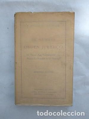 Libros: El nuevo orden juridico. La Tierra. Las Corporaciones. La Naci&oacute;n. La Sociedad de las Naciones