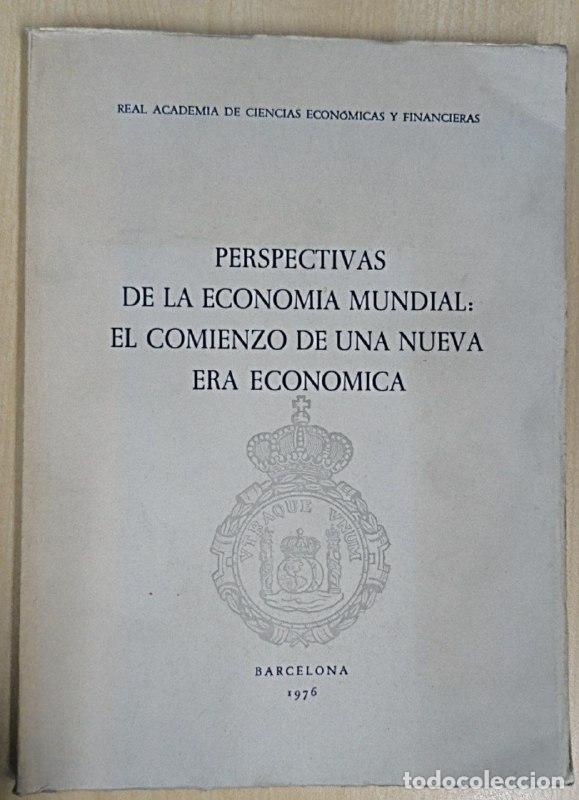 Libros: Perspectivas de la econom&iacute;a mundial. El comienzo de una nueva era econ&oacute;mica