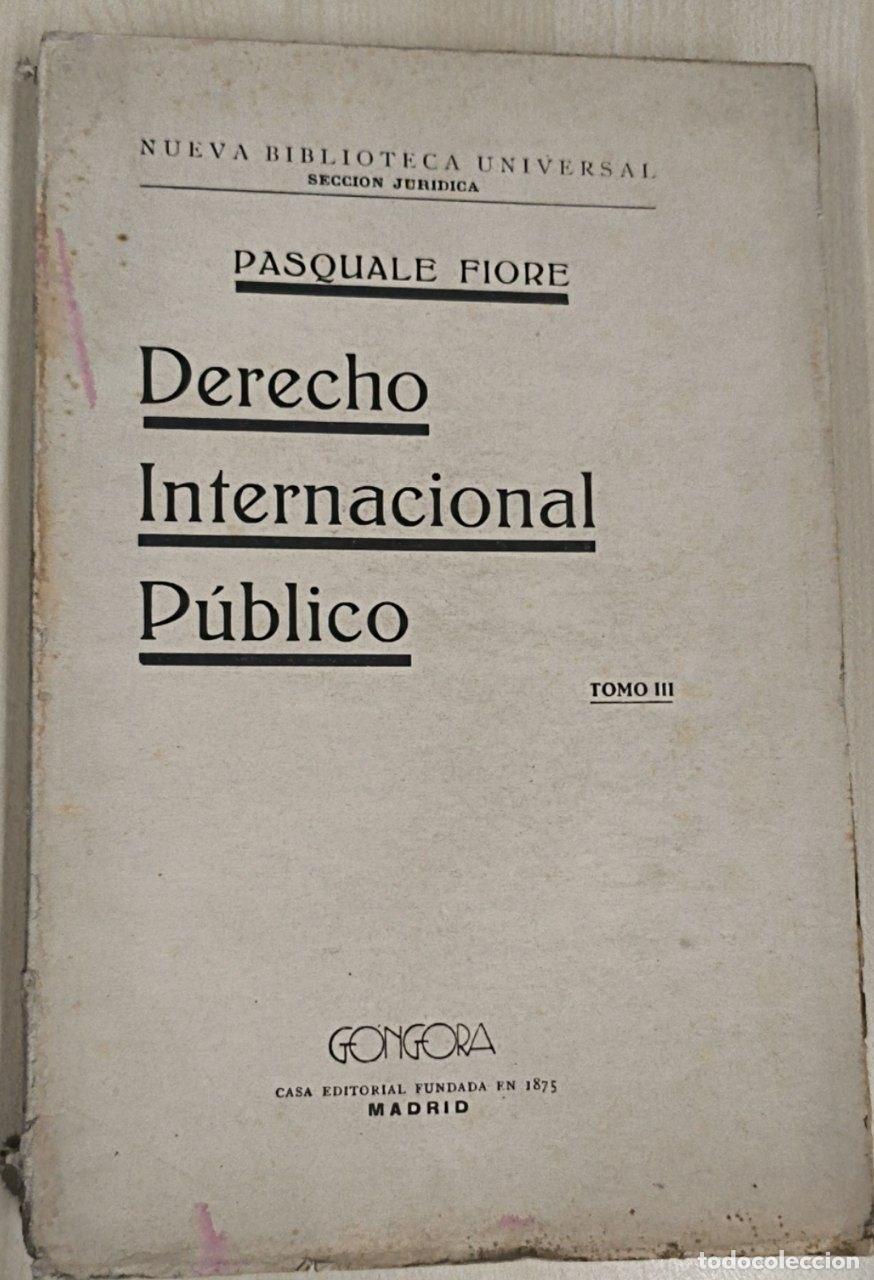 Libros: TRATADO DE DERECHO INTERNACIONAL PUBLICO. tomo III