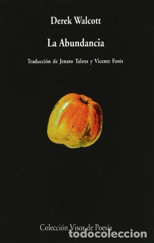 Libri di seconda mano: La abundancia The bounty : texto biling&uuml;e - Walcott, Derek
