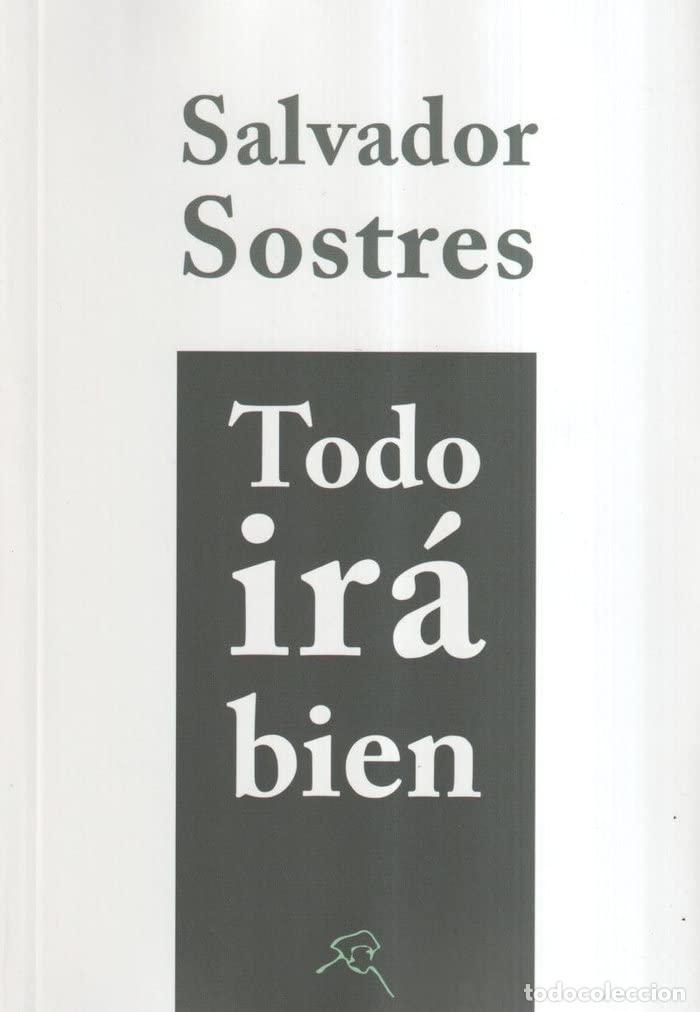 Livros em segunda m&atilde;o: TODO IR&Aacute; BIEN - Salvador Sostres
