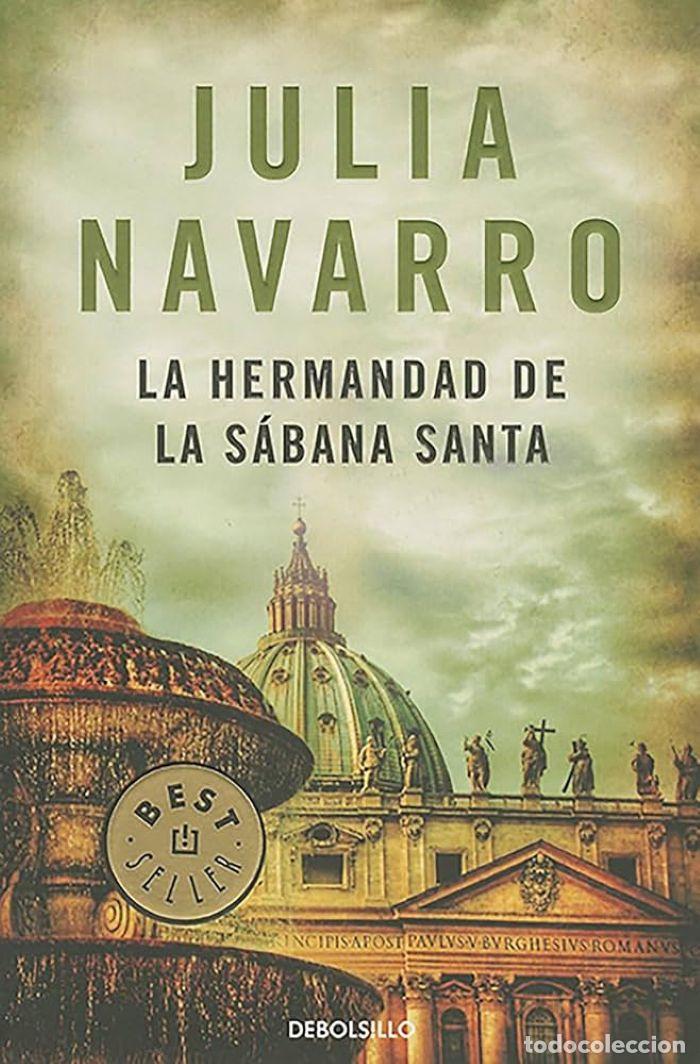 Libros: LA HERMANDAD DE LA SABANA SANTA - Julia Navarro