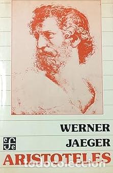 Libros: ARIST&Oacute;TELES. BASES PARA LA HISTORIA DE SU DESARROLLO INTELECTUAL - Werner Jaeger