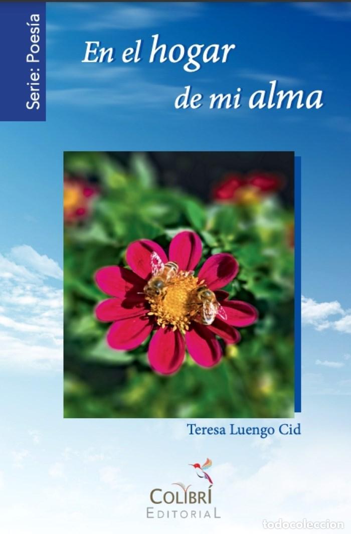 B&uuml;cher: EN EL HOGAR DE MI ALMA - Teresa Luengo Cid