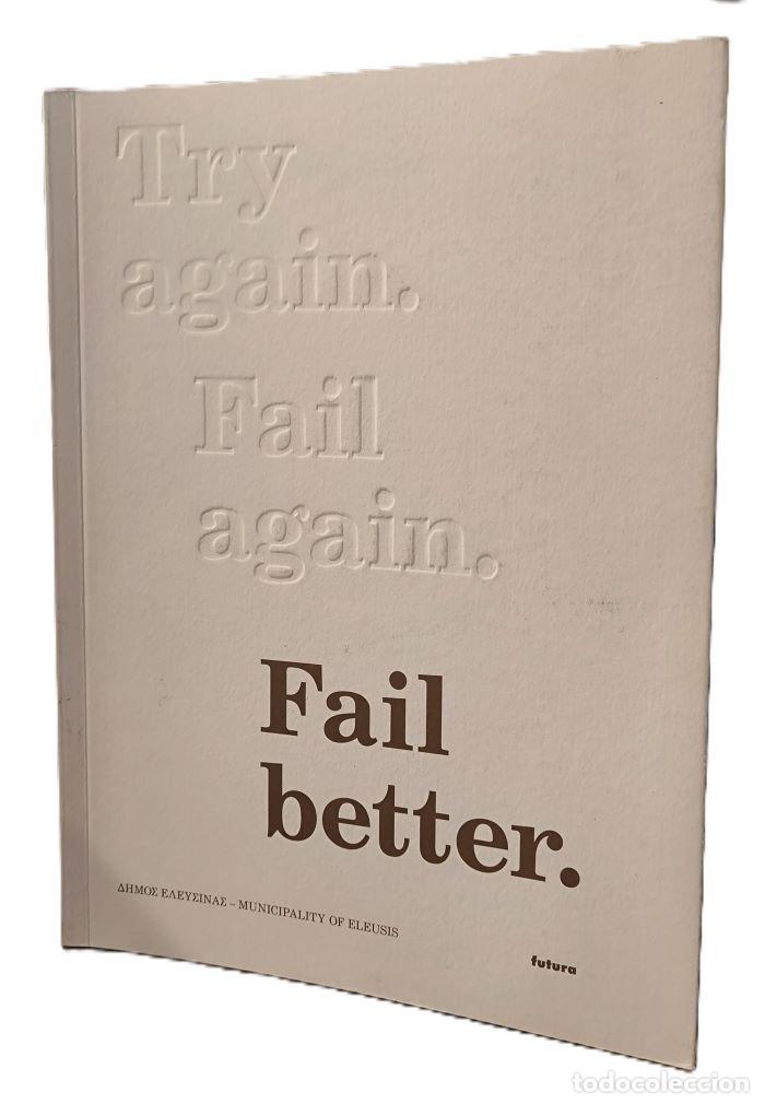 B&uuml;cher: TRY AGAIN. FAIL AGAIN. FAIL BETTER - Nikos Navridis