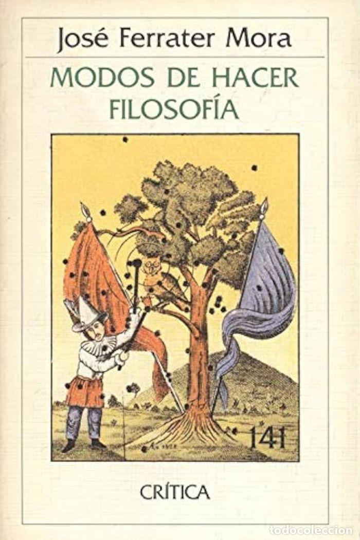 Libri di seconda mano: MODOS DE HACER FILOSOF&Iacute;A - Jos&eacute; Ferrater Mora