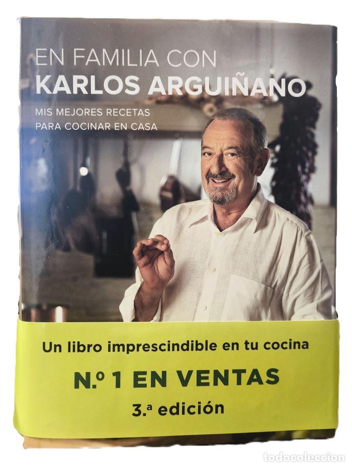 Libros: EN FAMILIA CON KARLOS ARGUI&Ntilde;ANO. MIS MEJORES RECETAS PARA COCINAR EN CASA - Karlos Argui&ntilde;ano
