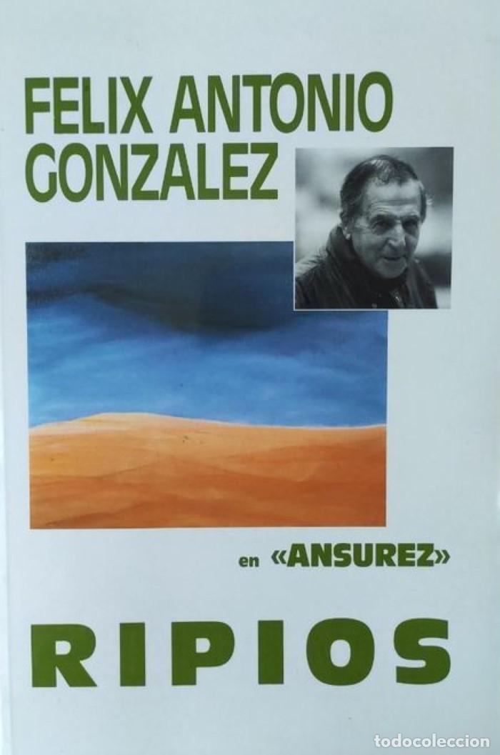 Libros: ANSUREZ RIPIOS - F&eacute;lix Antonio Gonz&aacute;lez - Foto 1