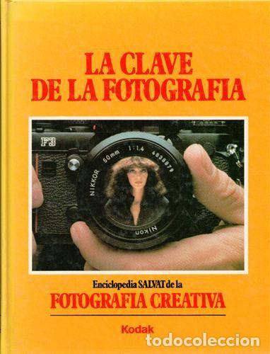 Libros: LA CLAVE DE LA FOTOGRAF&Iacute;A. VOLUMEN 1 - 0