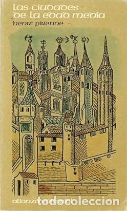 Libros: LAS CIUDADES DE LA EDAD MEDIA - Henri Pirenne