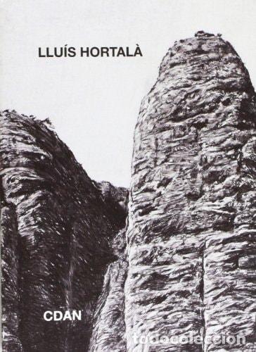 Libros: LLU&Iacute;S HORTAL&Agrave; - Llu&iacute;s Hortal&agrave; (fotograf&iacute;as); Miquel Ribot (Fotograf&iacute;as); Alejandro J. Ratia (Textos)