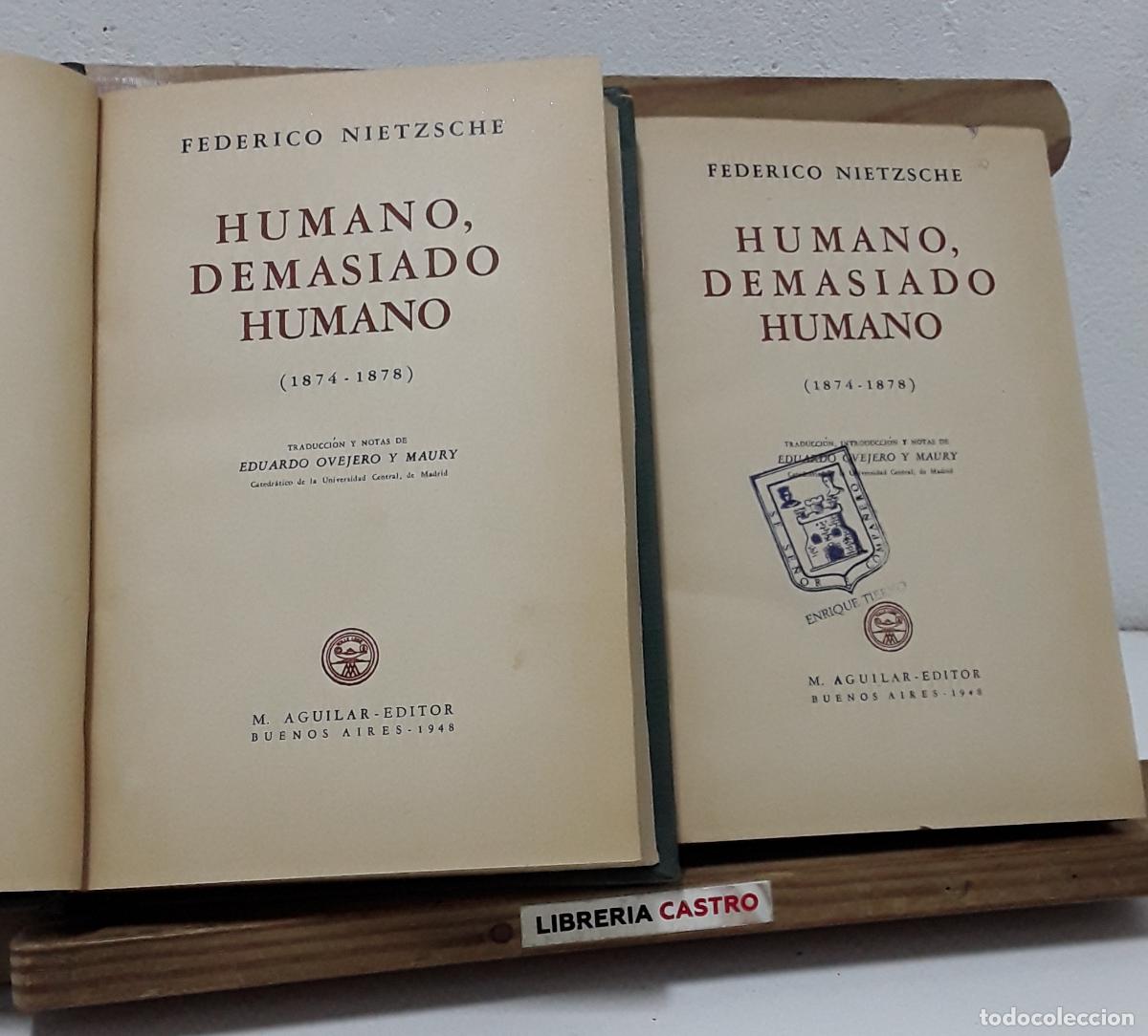 Libros: Obras Completas Nietzsche. Tomo III y IV. Humano demasiado humano 1874 - 1878 - Federico Nietzsche.
