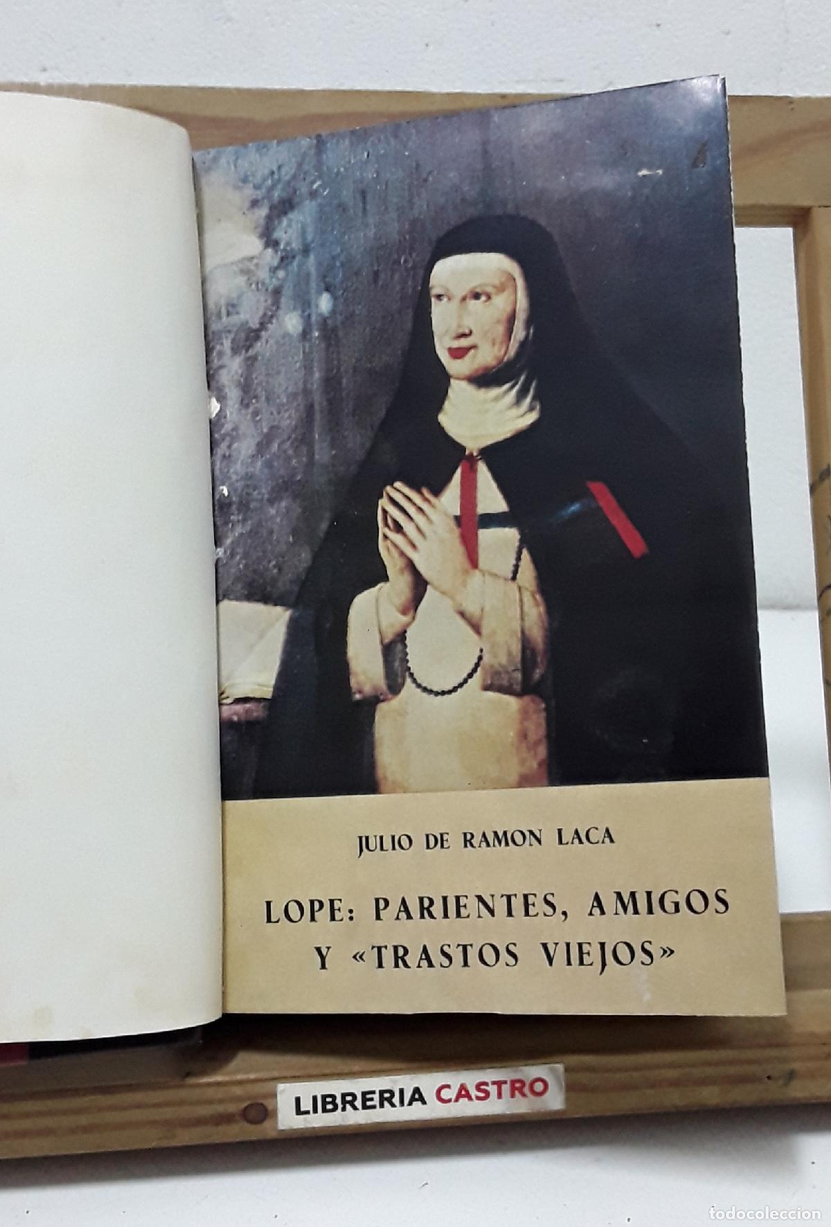 Libros: Lope, parientes amigos y trastos viejos - Julio de Ram&oacute;n Laca.